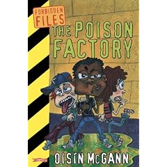 The Poison Factory (Forbidden Files)