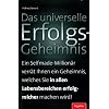 Das universelle Erfolgsgeheimnis