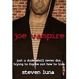 Joe Vampire ~ Steven Luna
