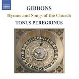 Orlando Gibbons: Hymns and Songs of the Church