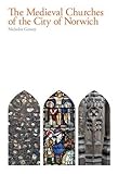 The medieval churches of the City of Norwich