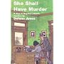 She Shall Have Murder (A Jane & Degober Brown Mystery)