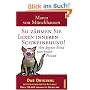 So z�hmen Sie Ihren inneren Schweinehund: Vom �rgsten Feind zum besten Freund