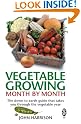 Vegetable Growing Month-by-month...