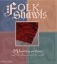 Folk Shawls