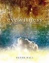 Eyewitness Gift Box Edition : The Life of Christ Told in One Story