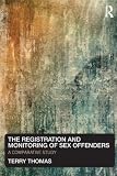 The Registration and Monitoring of Sex Offenders: A Comparative Study