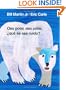 Oso polar, oso polar, �qu� es ese ruido? (Brown Bear and Friends) (Spanish Edition)