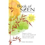 Book of Szen: Stories & Inspiration for a Changing World ~ Gary Szenderski