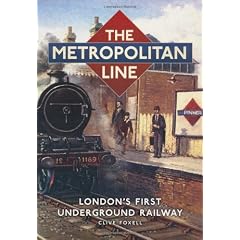 The Metropolitan Line: London's First Underground Railway