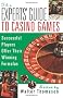 Experts' Guide to Casino Games: Successful Players Offer Their Winning Formulas