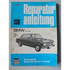 BMW 1602 1602ti 2002 bis 1970 - Reparaturanleitung Bucheli Verlag Band 138