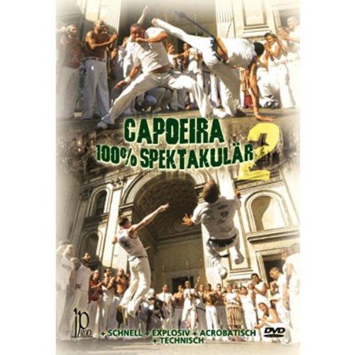 Capoeira Brasil -Capoeira 100 Prozent Spektakulär [DVD]