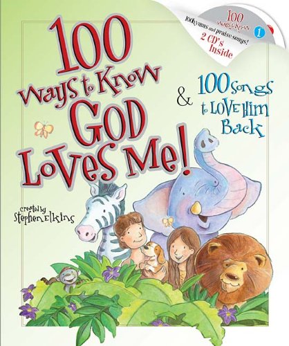 100 ways to know god loves me 100 songs to love him back