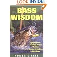 Bass Wisdom by Homer Circle