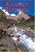 Kyrgyz Republic: Heart of Central Asia, Third Edition (Odyssey Illustrated Guides)