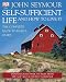 The Self-Sufficient Life and How to Live It