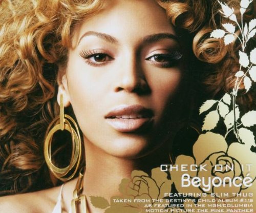 Beyonce (Ft Slim Thug) - Check on It