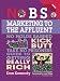 No B.S. Marketing To the Affluent