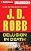 Delusion In Death (In Death Series)