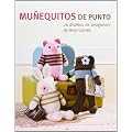 Mu�equitos de punto: 26 dise�os de amigurumi de Amy Gaines (Hobbies (libros Cupula))
