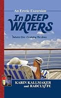 In Deep Waters: Cruising the Seas (In Deep Waters)