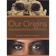 Our Origins: Discovering Physical Anthropology by Clark Spencer Larsen