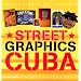 Street Graphics Cuba
