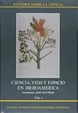 Review Consejo Superior de Investigaciones Cientificas  / Ciencia, vida y espacio en Iberoamerica (3 vols.) (Estudios sobre la ciencia) (Estudios sobre la ciencia)