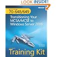 MCTS Self-Paced Training Kit (Exams 70-648 and 70-649): Transitioning Your MCSA MCSE to... by Orin Thomas and Ian McLean Dr