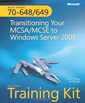 MCTS Self-Placed Training Kit (Exams 70-648 & 70-649): Transitioning Your MCSE/MCSE to Windows Server 2008, Book/DVD Package: Transitioning Your MCSA/MCSE to Windows Server 2008