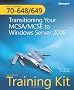 MCTS Self-Paced Training Kit (Exams 70-648 & 70-649): Transitioning Your MCSA/MCSE to Windows Server 2008, Book/DVD Package