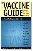 The Vaccine Guide: Risks and Benefits for Children and Adults