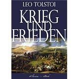 Leo Tolstoi: Krieg und Frieden (Illustriert) (Vollst�ndige deutsche Ausgabe)von "Leo Tolstoi"