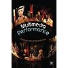 Multimedia Performance