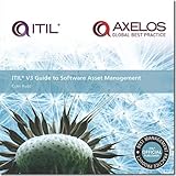 ITIL® V3 guide to software asset management
