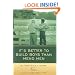 It's Better to Build Boys than Mend Men