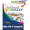 Teach Yourself VISUALLY Mac OS X Leopard (Teach Yourself... by  Lynette Kent