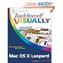 Teach Yourself VISUALLY Mac OS X Leopard (Teach Yourself VISUALLY (Tech))