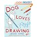 Dog Loves Drawing