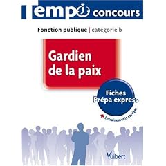 Gardien de la paix : Fonction publique cat�gorie b