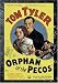 Orphan Of The Pecos