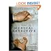 The Medical Detective: John Snow, Cholera and the Mystery of the Broad Street Pump
