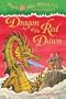 Magic Tree House #37: Dragon of the Red Dawn