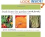 Fresh from the Garden Cookbook: Recipes Inspired by Kitchen Gardens