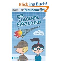 Karo und Blaumann, Band 1: Der fliegende Eiffelturm