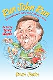 Run, John, run : the second volume of Radio 2 Janet and John stories