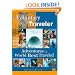 The Voluntary Traveler: Adventures from the Road Best Traveled