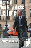 Revue Editions Privé  / Renaud Van Ruymbeke : Le juge