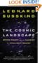 The Cosmic Landscape: String Theory and the Illusion of Intelligent Design